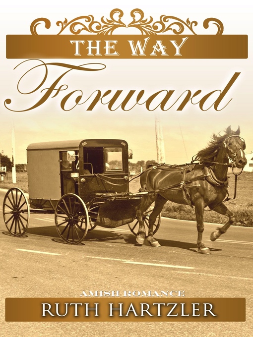 Title details for The Way Forward by Ruth Hartzler - Available